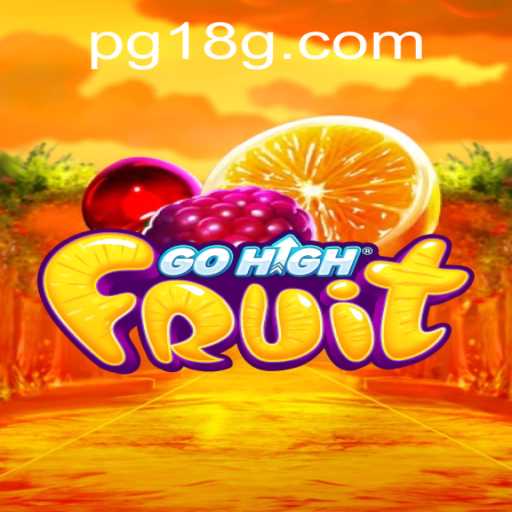 GoHighFruit: O Jogo que Está Conquistando Novas Altitudes com 18G